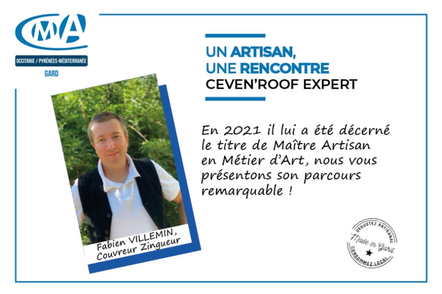 Un artisan, une rencontre : Fabien VILLEMIN, Maître Artisan en Métiers d’art!